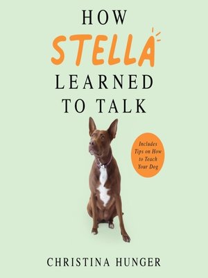 cover image of How Stella Learned to Talk